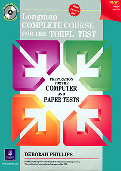 Longman Preparation Course for the TOEFL Computer and Paper Test